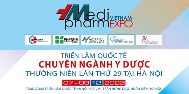 Vietnam MediPharm Expo 2023 in Hanoi - Triển lãm Quốc tế chuyên ngành Y Dược năm 2023 tại Hà Nội 