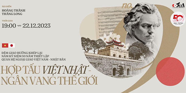 Đêm giao hưởng khép lại năm kỷ niệm 50 năm thiết lập quan hệ ngoại giao Việt Nam - Nhật Bản HỢP TẤU VIỆT NHẬT, NGÂN VANG THẾ GIỚI