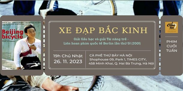 Chiếu phim cuối tuần XE ĐẠP BẮC KINH - Beijing Bicycle - Ngày 26.11.2023