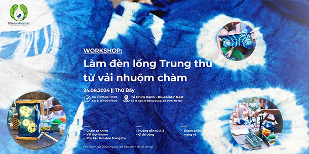 Workshop Làm đèn lồng trung thu từ vải nhuộm chàm.