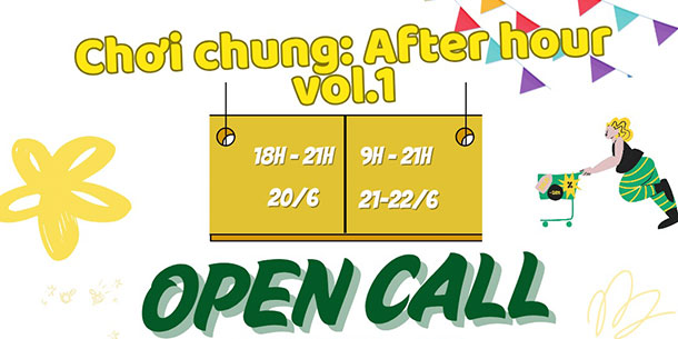 GARAGESALE x WORKSHOP: “CHƠI CHUNG: AFTER HOUR” VOL.1