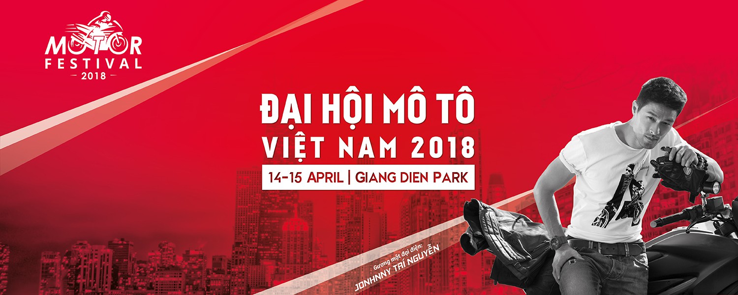 Đại hội Mô tô Việt Nam - Motor Festival 2018