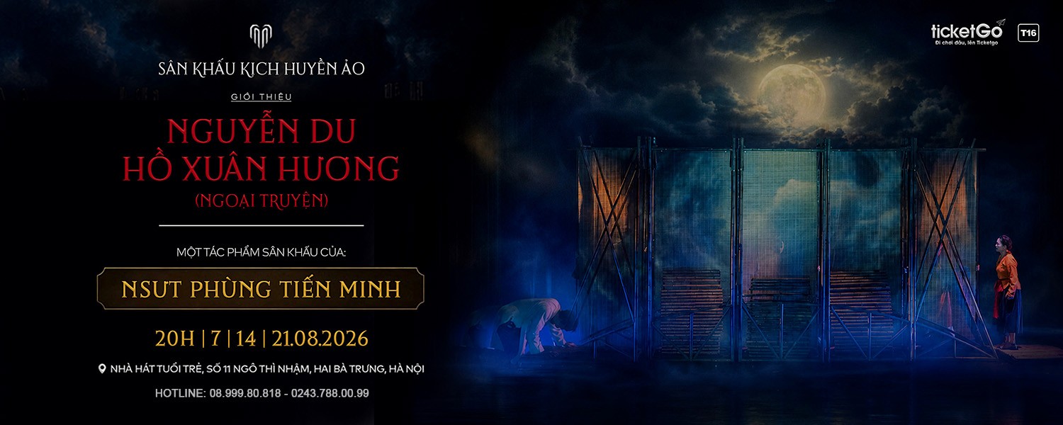 Sân khấu kịch huyền ảo | Nguyễn Du – Hồ Xuân Hương Ngoại Truyện (suất diễn 2)