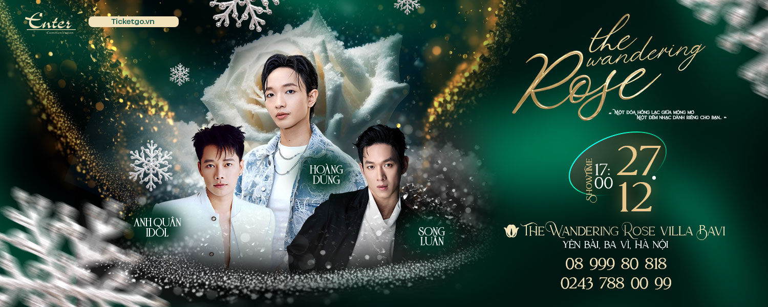 The Wandering Rose: Hoàng Dũng - Song Luân - Anh Quân Idol | 27.12.2025