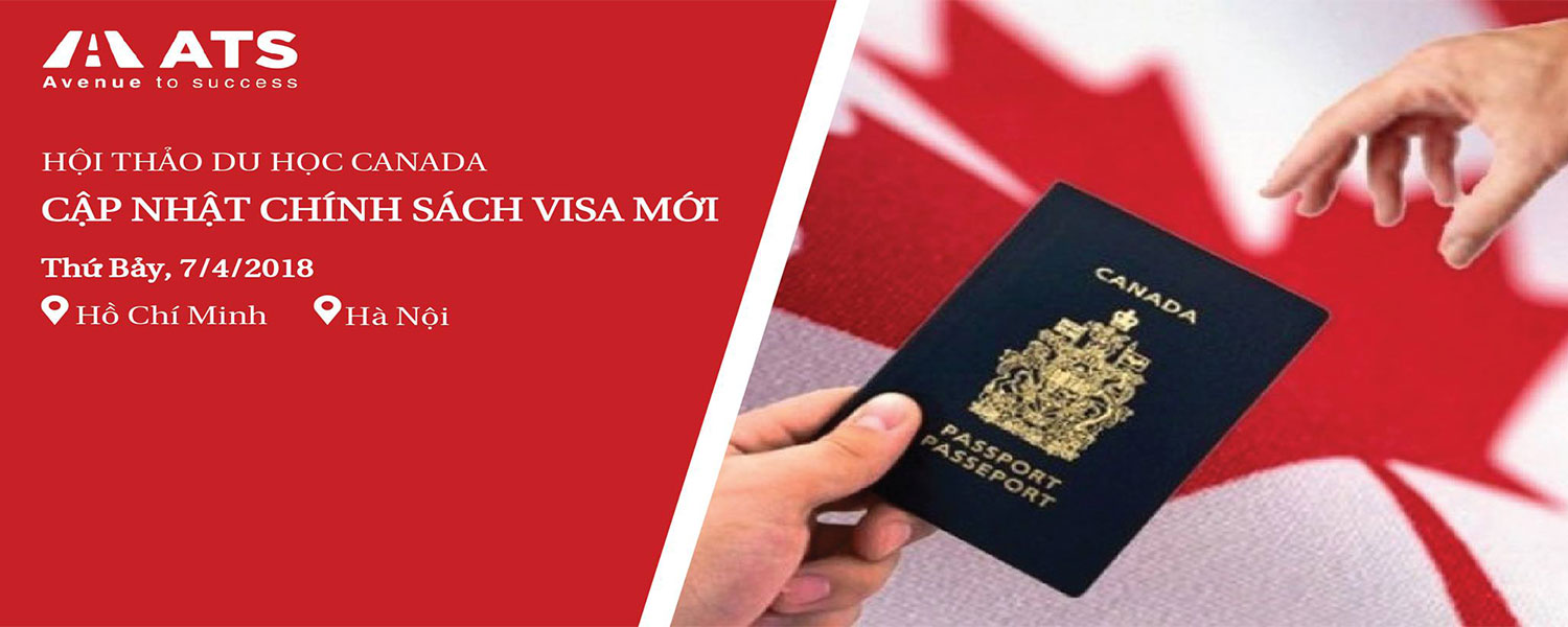 Hội thảo du học CANADA – cập nhật chính sách VISA mới