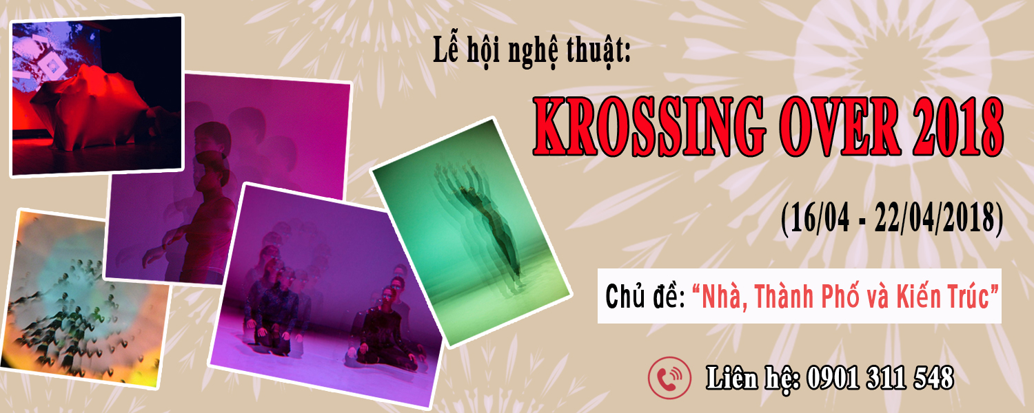 Lễ hội Nghệ thuật Krossing Over 2018 (KOAF) 