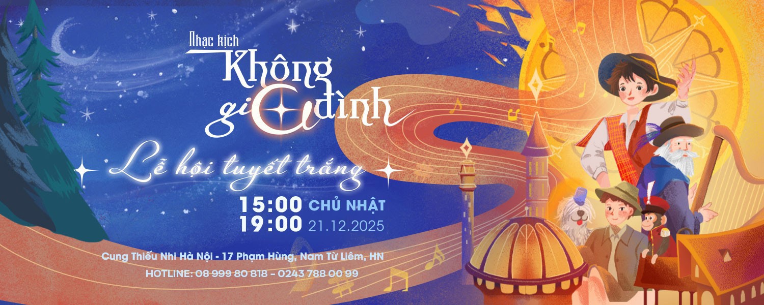 Nhạc kịch 'Không Gia Đình' | Lễ hội tuyết trắng (suất diễn 2)