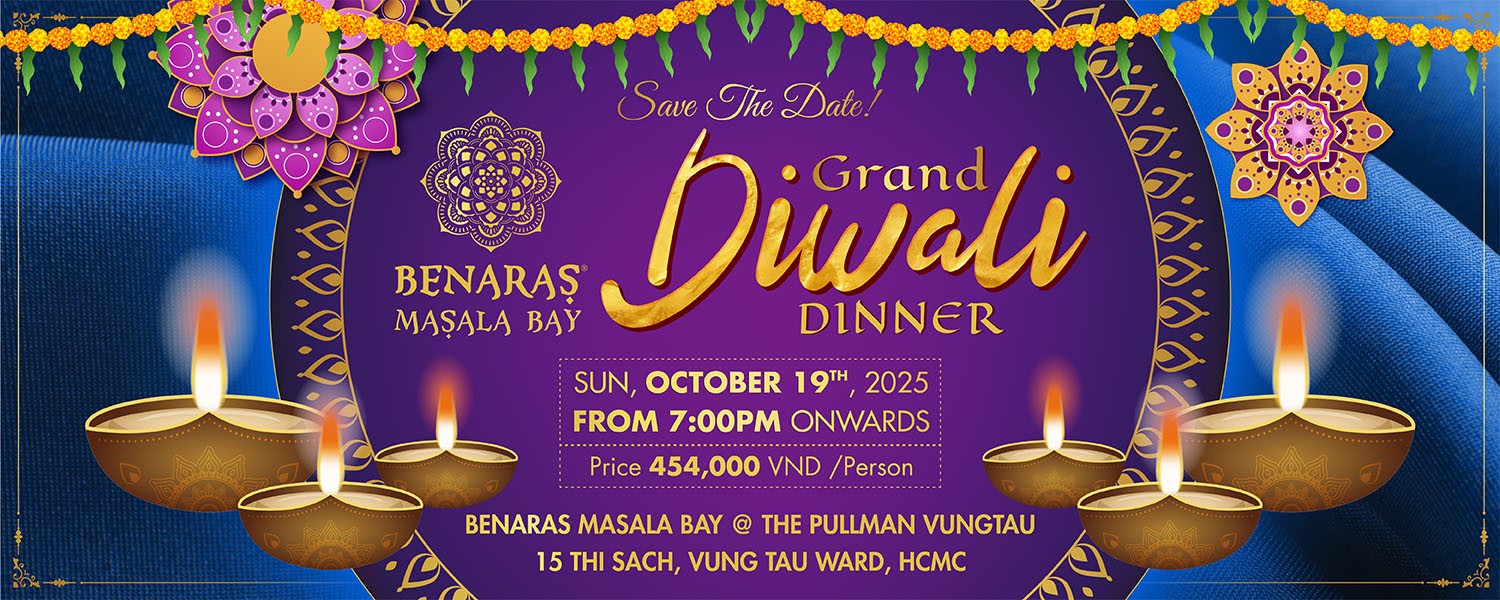 Grand Diwali Dinner -  Celebrate togetherness Vũng Tàu