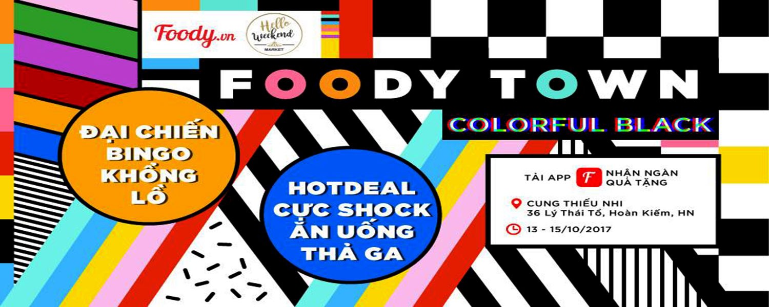 Hội Chợ Foody Town x Hello Weekend Market: Colorful Black 2017