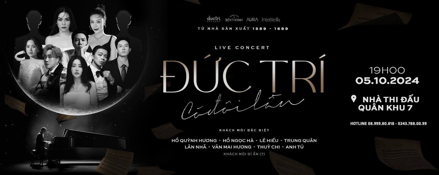 Vé Live concert ĐỨC TRÍ - CÓ ĐÔI LẦN