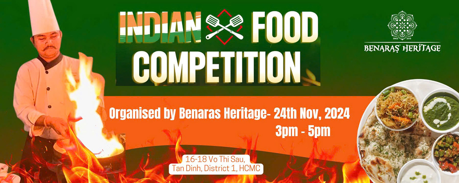 Cuộc thi Ẩm thực Ấn Độ - Indian Food Competition 2024