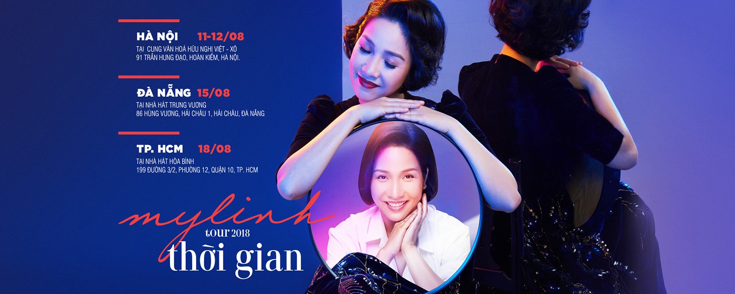 Mỹ Linh Tour 2018 - Hà Nội - Đà Nẵng - TP. Hồ Chí Minh