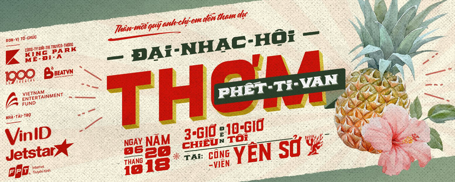 Đại nhạc hội Thơm Phết - Thơm Music Festival 2018