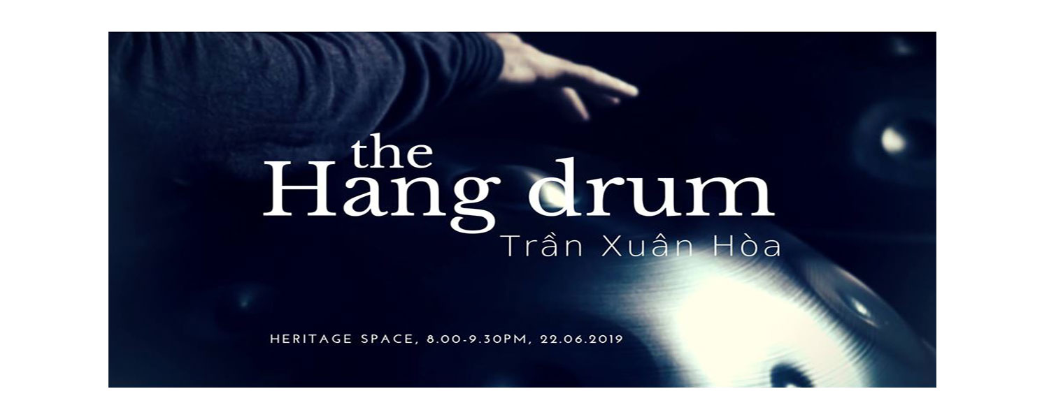 The Hang Drum | Tran Xuan Hoa