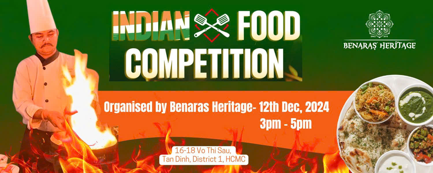 Cuộc thi Ẩm thực Ấn Độ - Indian Food Competition 2024