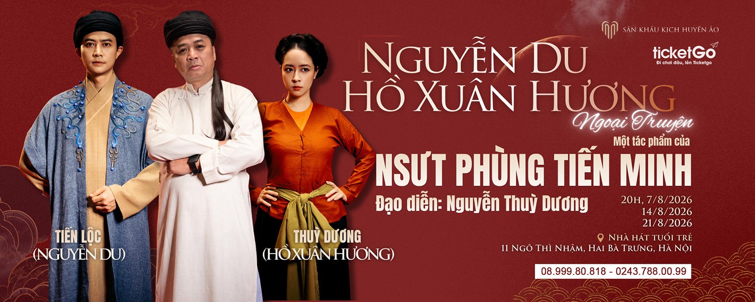 Sân khấu kịch huyền ảo | Nguyễn Du – Hồ Xuân Hương Ngoại Truyện (suất diễn 2)