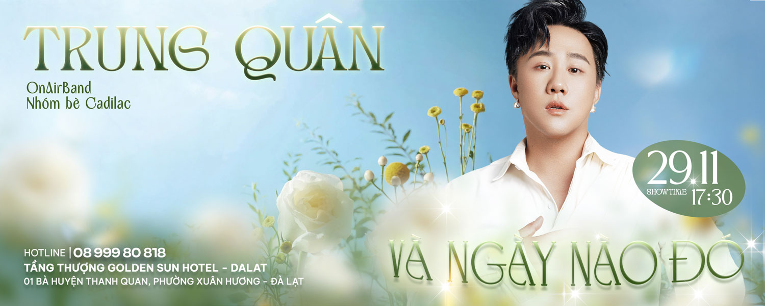  La Maritza show Trung Quân: Và Ngày Nào Đó