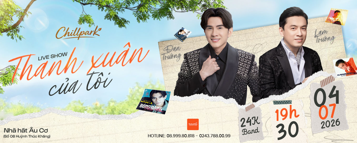 Liveshow Đan Trường - Lam Trường 2026 tại Hà Nội | Đêm nhạc đánh thức ký ức Thanh Xuân Của Tôi