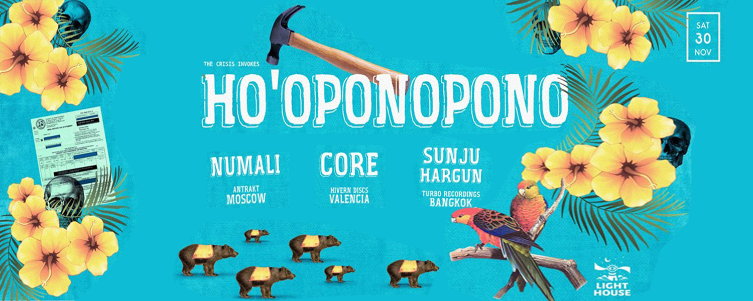 Ho'oponopono w/ Core, Sunju Hargun & Numali