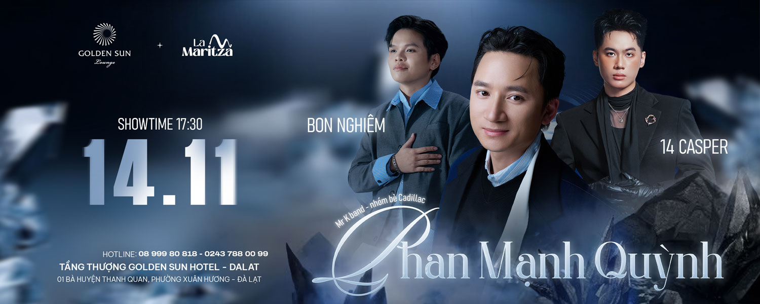Phan Mạnh Quỳnh - Bon Nghiêm - 14 Casper | Live in DaLat 14.11.2026