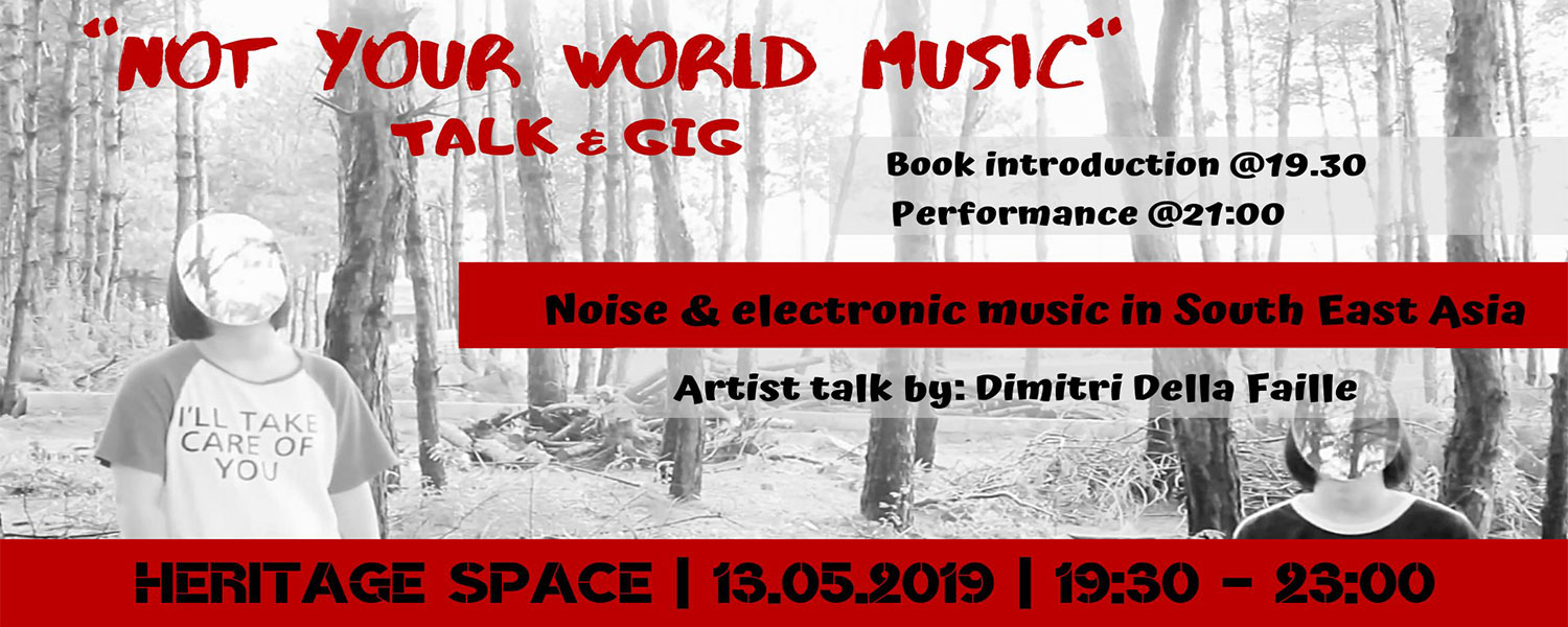 Talk and Gig: Not your world Music