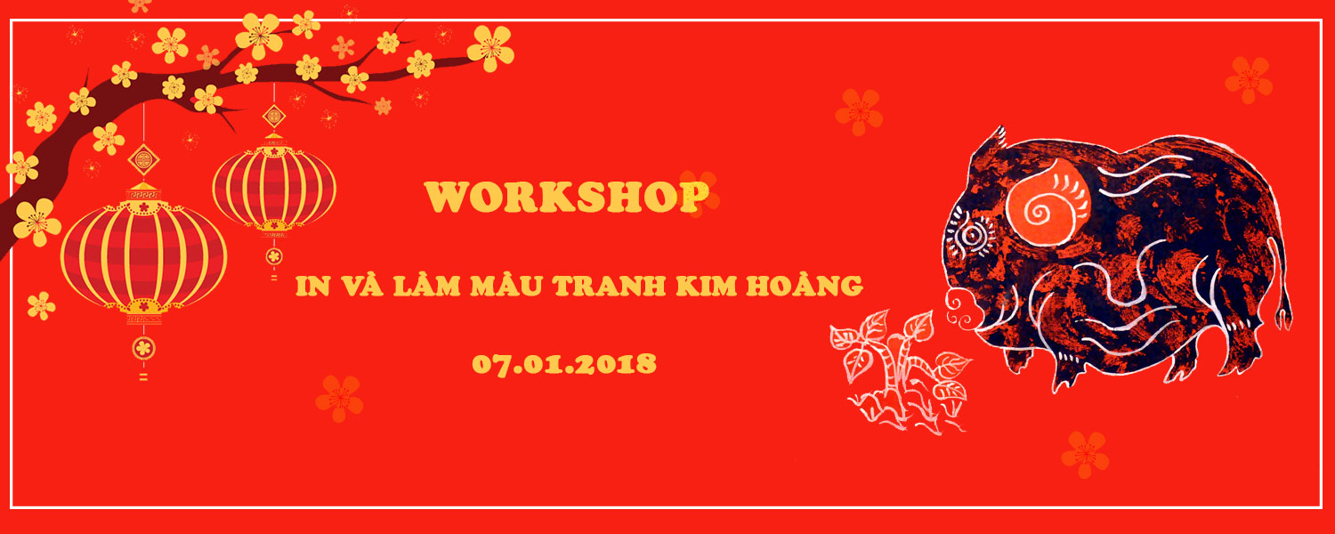 Workshop: In và làm màu tranh Kim Hoàng 