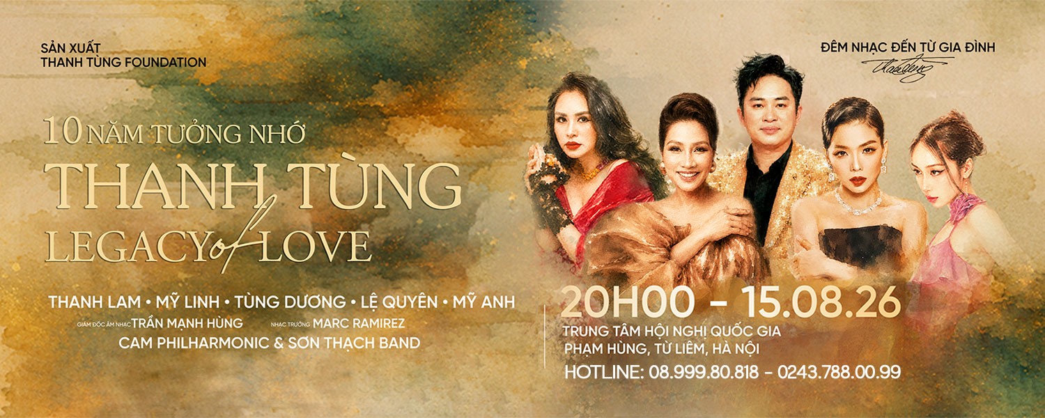 Live concert Thanh Tùng - Legacy of Love 2026