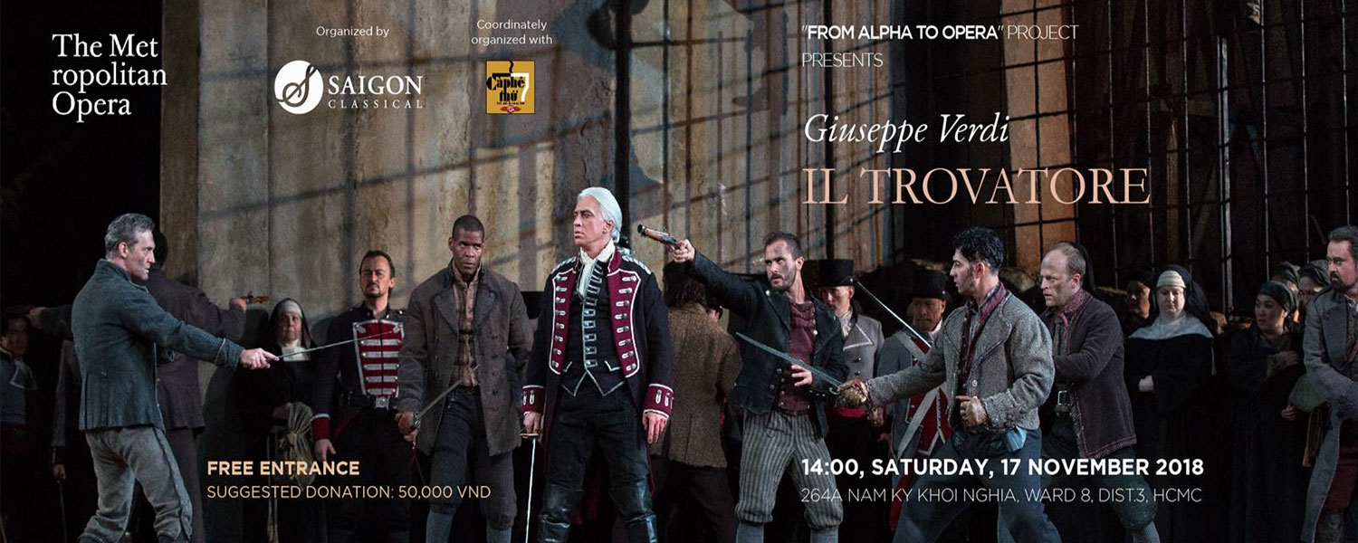 Opera Screen #5: Il Trovatore (Người hát rong)