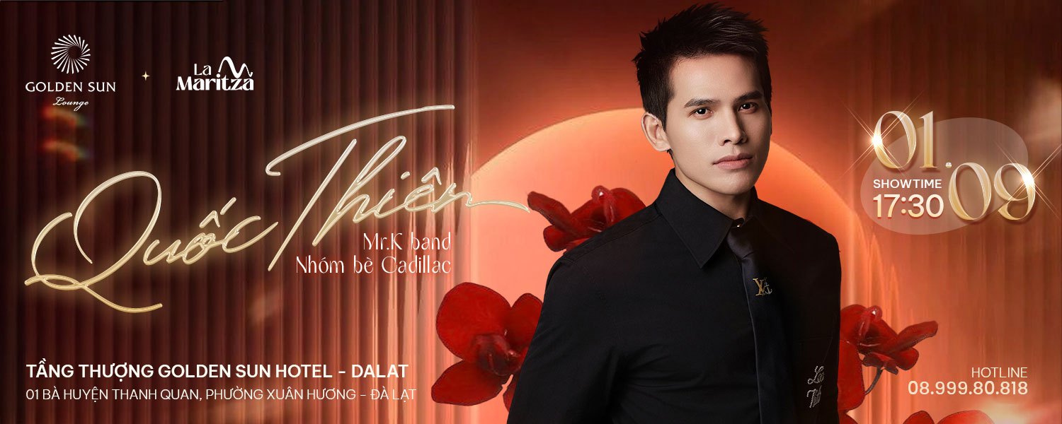 Quốc Thiên tại La Maritza Đà Lạt | 01.09.2026