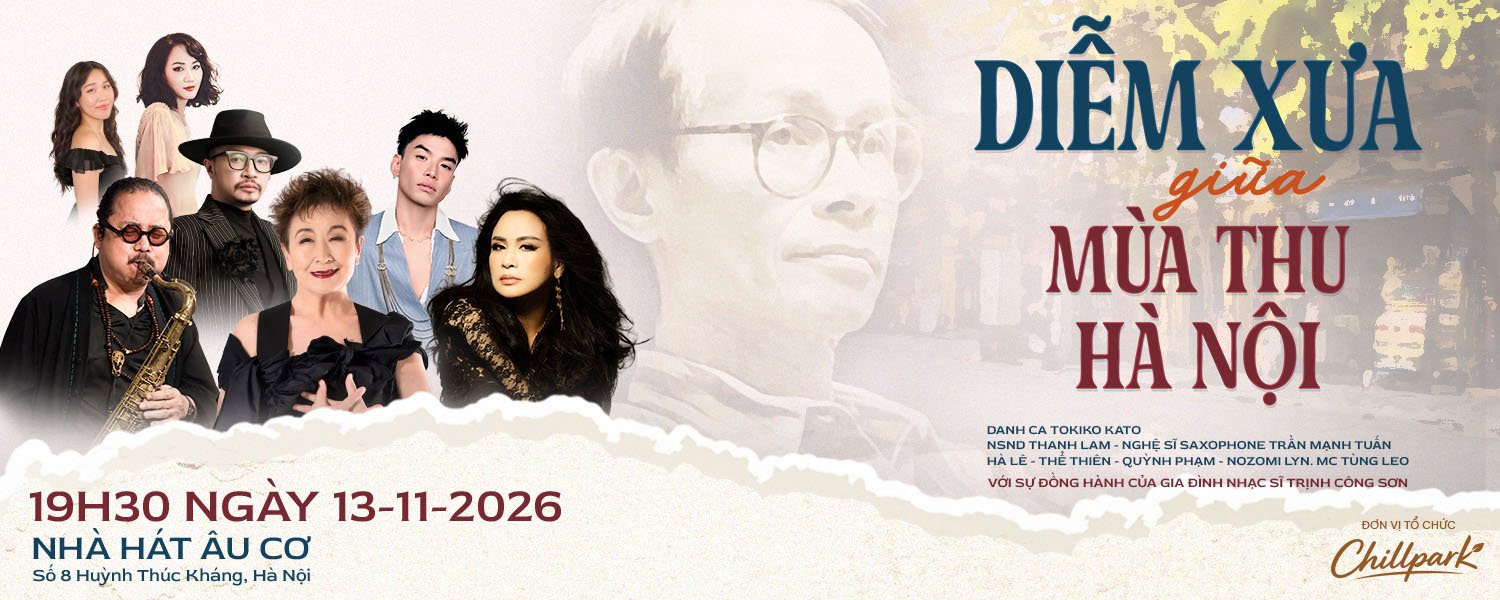 Đêm nhạc DIỄM XƯA GIỮA MÙA THU HÀ NỘI - Ngày 13.11.2026