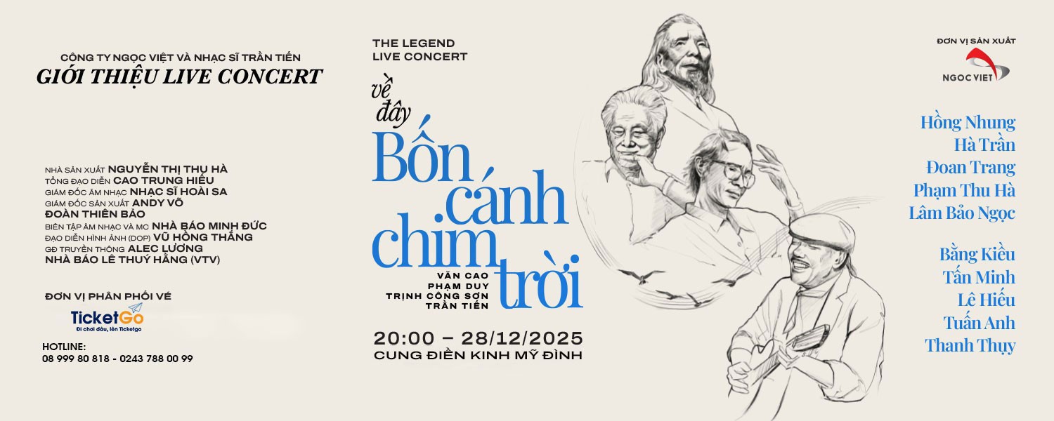 The Legend Live Concert: Về Đây Bốn Cánh Chim Trời