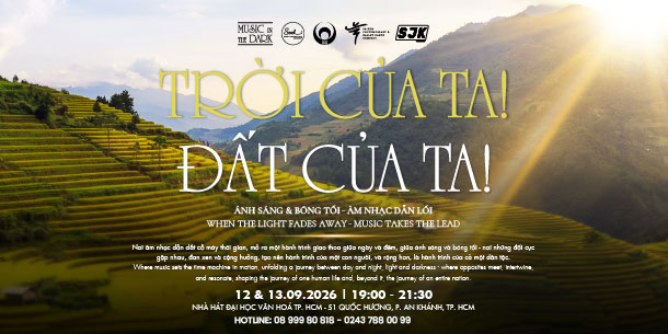 MUSIC IN THE DARK 2026 | TRỜI CỦA TA! ĐẤT CỦA TA!
