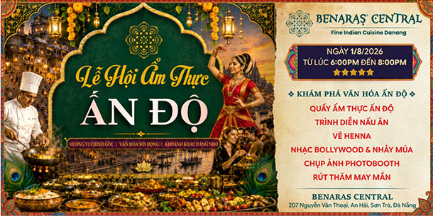 Lễ hội ẩm thực Ấn Độ tại Đà Nẵng 2026 - Indian food festival in Danang 2026