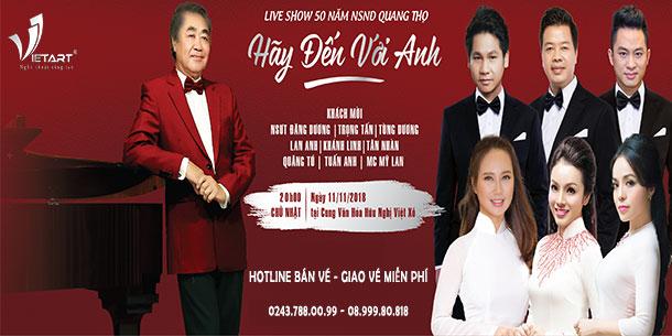 Liveshow 50 năm NSND Quang Thọ - Hãy đến với anh