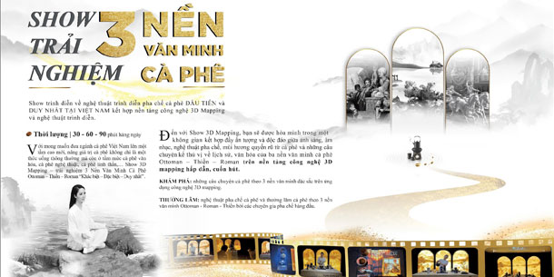 Show trải nghiệm 3 nền văn minh cà phê tại Bảo tàng thế giới Cà Phê