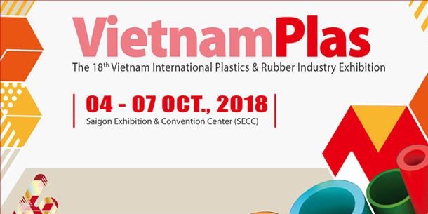 Triển lãm Quốc tế Ngành Công nghiệp nhựa và Cao su 2018