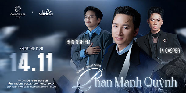 Phan Mạnh Quỳnh - Bon Nghiêm - 14 Casper | Live in DaLat 14.11.2026