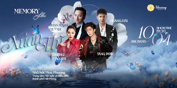 Memory show XUÂN THÌ: Phan Mạnh Quỳnh - Hoàng Hải - Tăng Phúc - Trương Thảo Nhi