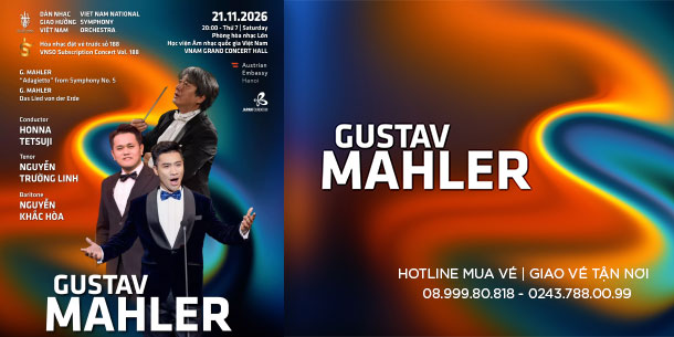Hòa nhạc đặt vé trước số 188 - Subscription Concert Vol 188: GUSTAV MAHLER | 
