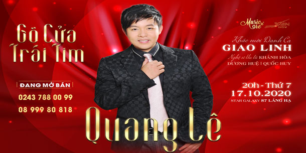 Liveshow Quang Lê: Gõ cửa trái tim 