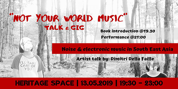 Talk and Gig: Not your world Music