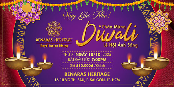 Đại tiệc Diwali - Cơ hội tận hưởng không khí lễ hội Ấn Độ náo nhiệt nhất Sài Gòn