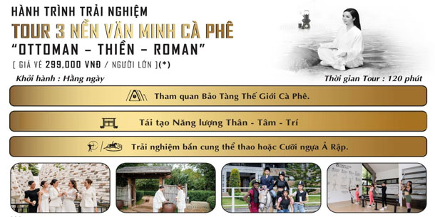 Tour trải nghiệm 3 nền văn minh cà phê tại Bảo tàng Thế giới Cà phê
