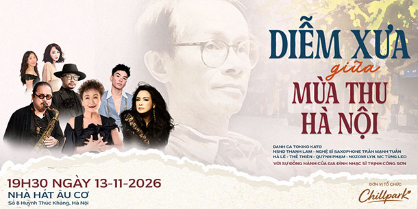 Đêm nhạc DIỄM XƯA GIỮA MÙA THU HÀ NỘI - Ngày 13.11.2026