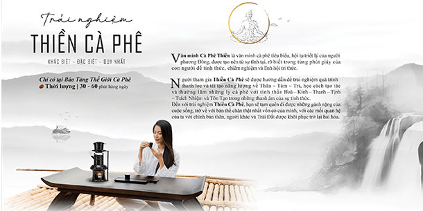 Trải nghiệm Thiền Cà Phê tại Bảo tàng Thế Giới Cà Phê
