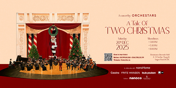 Mở bán vé - A Tale Of Two Christmas - Đêm nhạc Giáng Sinh 2025 đáng nhớ tại Sài Gòn