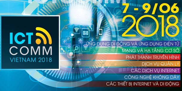 Triển Lãm: VIETNAM ICTCOMM 2018