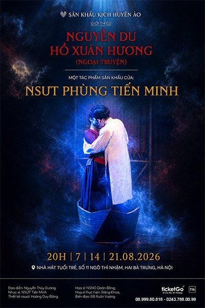 Sân khấu kịch huyền ảo | Nguyễn Du – Hồ Xuân Hương Ngoại Truyện (suất diễn 1)