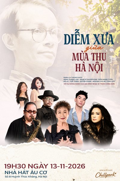 Đêm nhạc DIỄM XƯA GIỮA MÙA THU HÀ NỘI - Ngày 13.11.2026