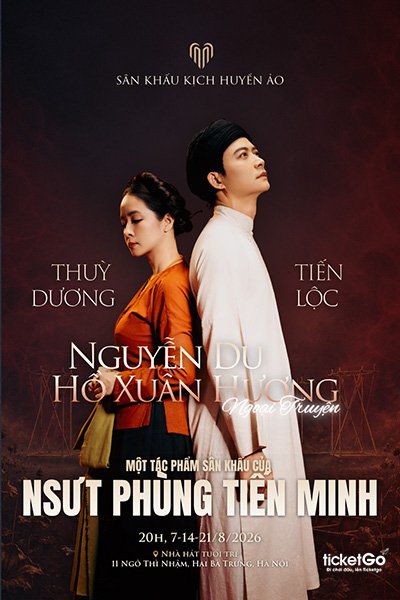Sân khấu kịch huyền ảo | Nguyễn Du – Hồ Xuân Hương Ngoại Truyện (suất diễn 1)